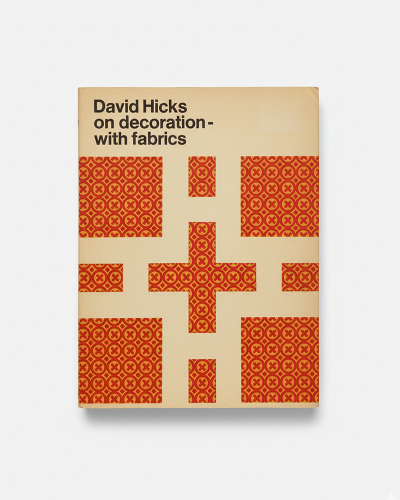 David Hicks - on decoration - with fabrics