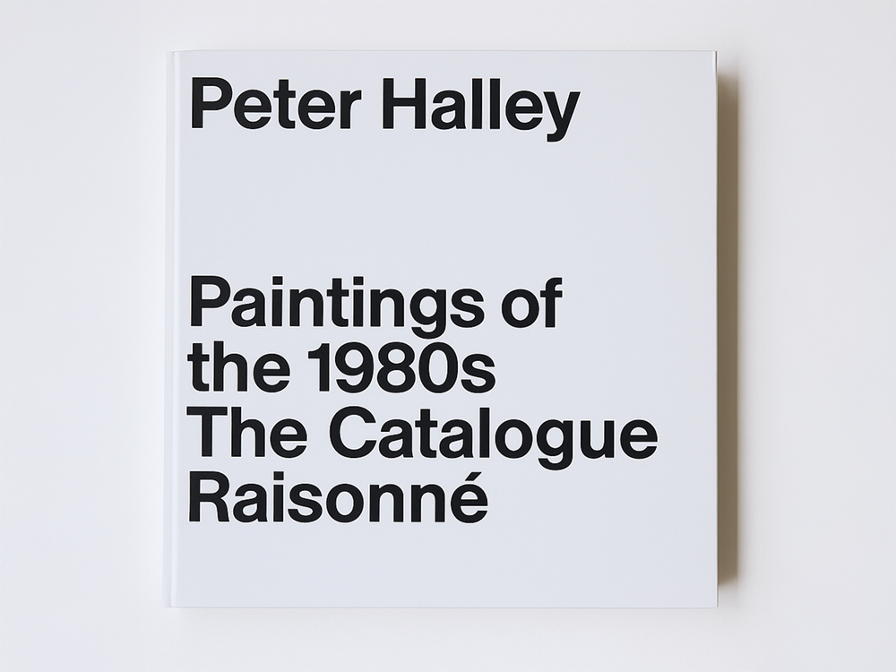 Peter Halley - Paintings of The1980's Catalog Raisonne (signed)