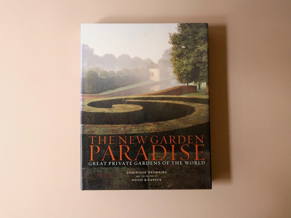 Dominique Browning: The New Garden Paradise